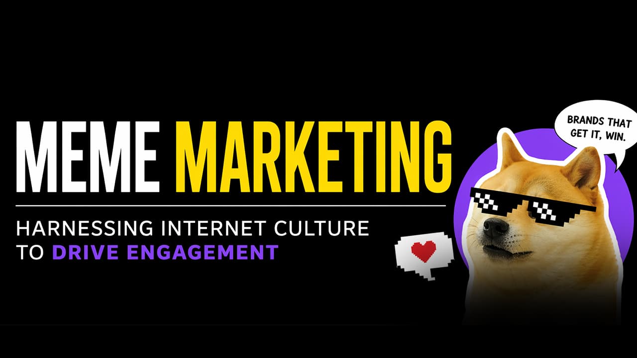 Meme Marketing: Harnessing Internet Culture to Drive Engagement