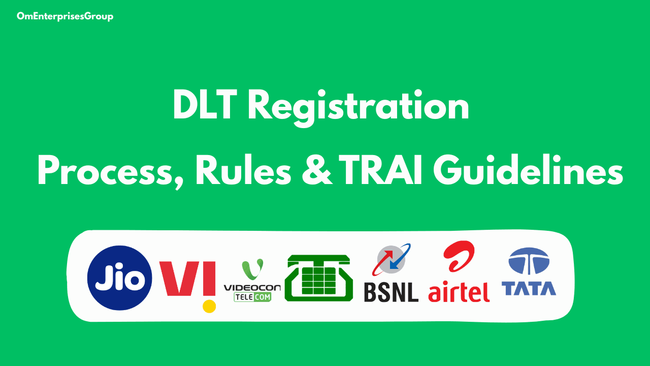 How to Do DLT Registration in India | Process, Rules & TRAI Guidelines